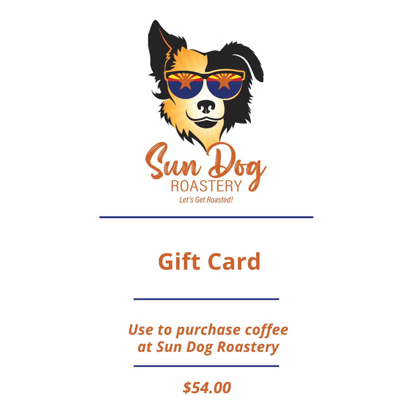Sun Dog Roastery GIft Card